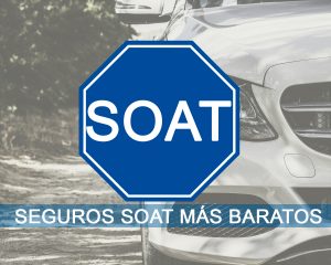 6 Mejores Seguros SOAT en el Perú